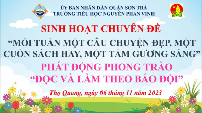 "Mỗi tuần một câu chuyện đẹp, một cuốn sách hay, một tấm gương sáng”